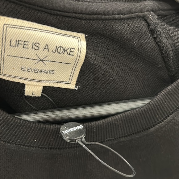 Eleven Paris life is a joke. Karl is my father sweatshirt. - Picture 5 of 5